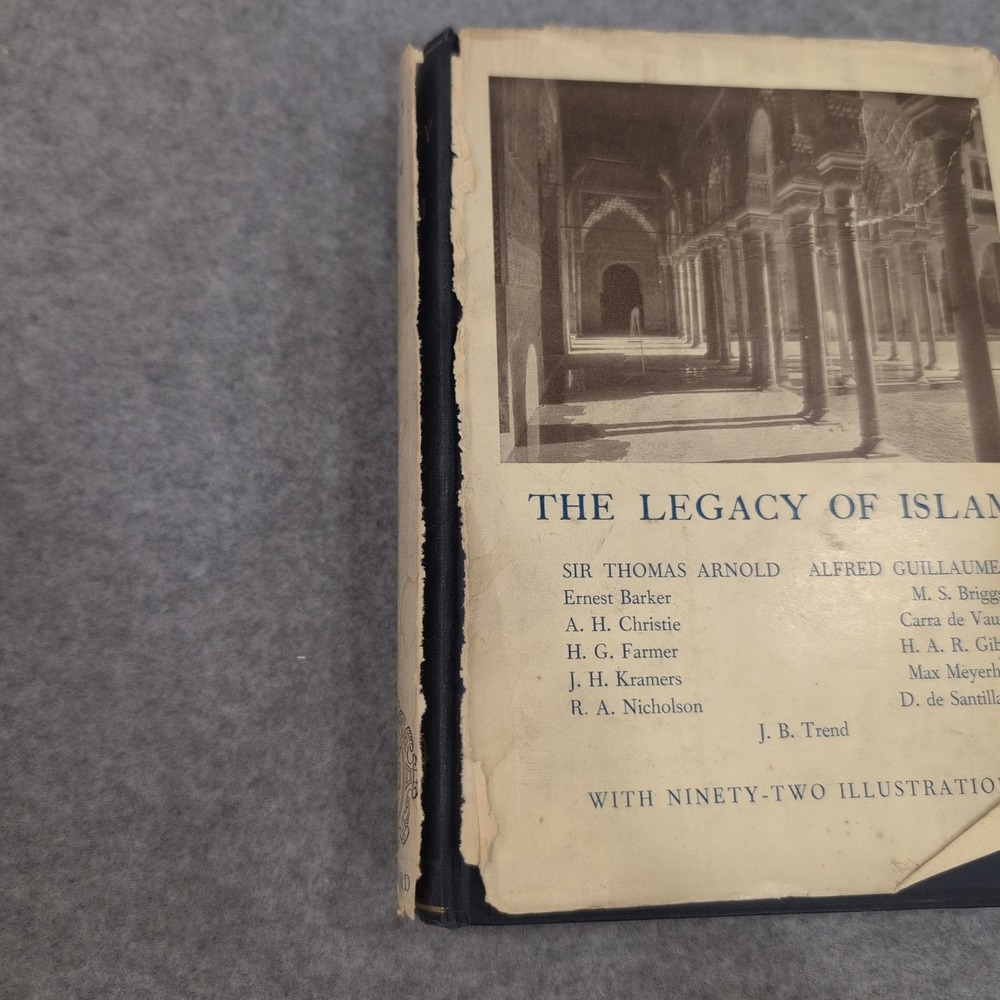 The Legacy‎ of Islam Edited by Sir Thomas Arnold and Alfred Guillaume HC 1931 - Picture 16 of 16